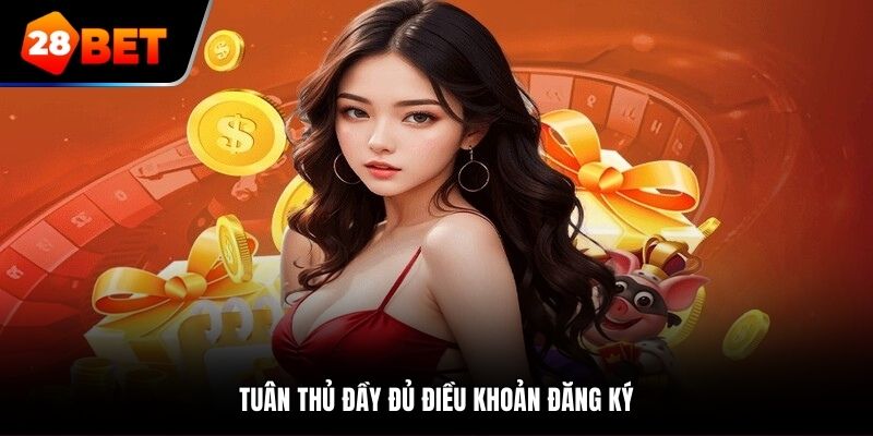 Tuân thủ đầy đủ điều khoản đăng ký