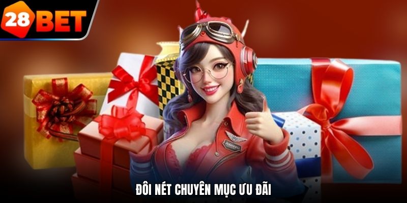 Đôi nét thông tin vè khuyến mãi 28bet
